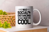 Mok I Was Social Distancing Before It Was Cool - FamilyFirst - Gift - Cadeau - LoveMyFamily - GezinEerst - FamilieLiefde - Mom - Sister - Dad - Brother - Mama - Broer - Vader - Zus - anime - Teacher