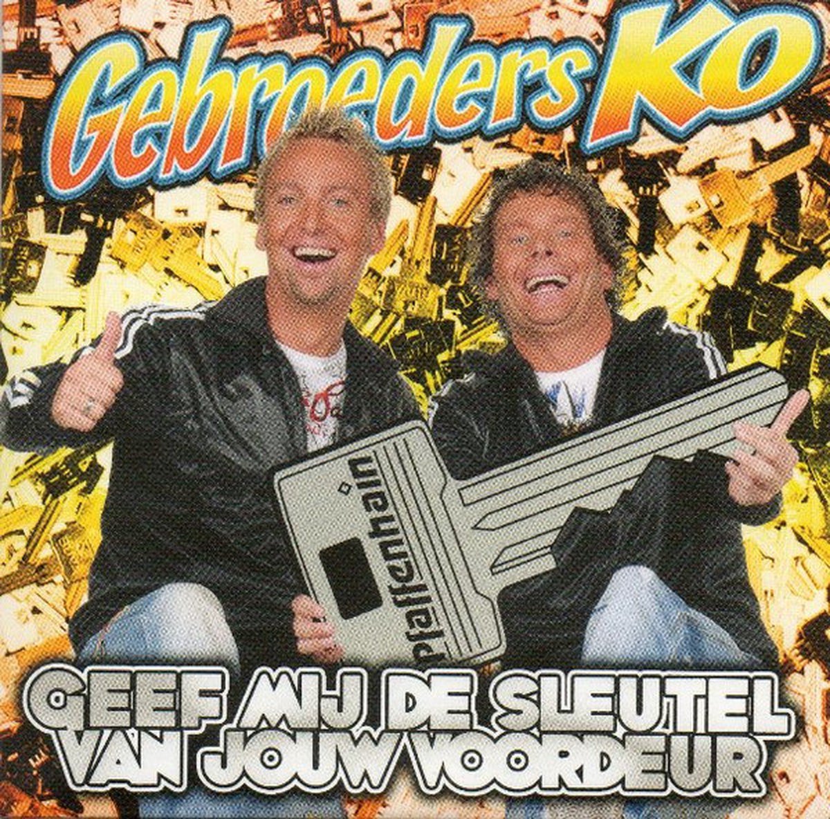 Geef Mij De Sleutel Van Je Voordeur
