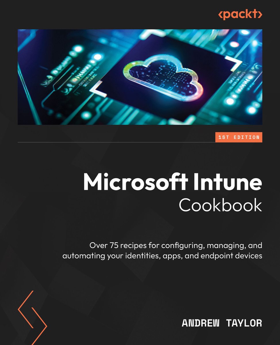 Microsoft Intune Cookbook (ebook), Andrew Taylor - Bol