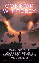 Way Of The Odyssey Science Fiction Fantasy Stories - Way Of The Odyssey Short Story Collection Volume 2