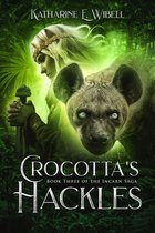 The Incarn Saga 3 - Crocotta's Hackles
