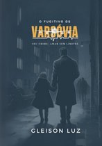 O Fugitivo De Varsóvia