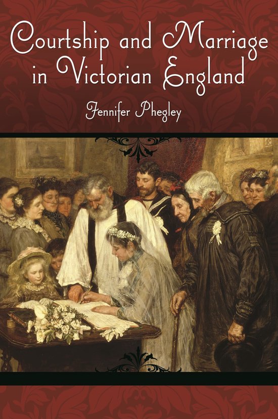 Victorian Life and Times - Courtship and Marriage in Victorian England