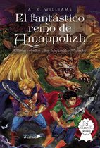 UNIVERSO DE LETRAS - El fantástico reino de Amappolizh