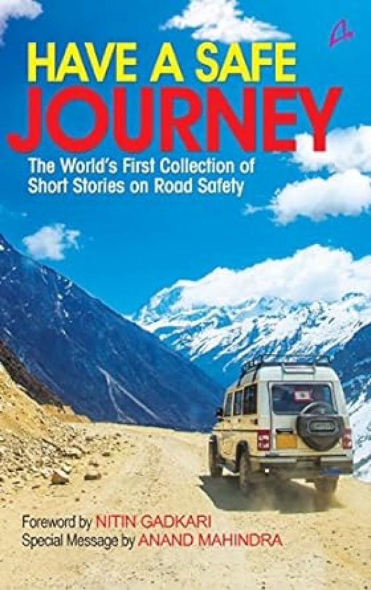 Have a Safe Journey: The World's First Collection of Short S ... - cover