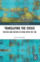 Critical Perspectives on Citizen Media- Translating the Crisis