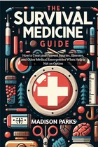 The Survival Medicine Guide