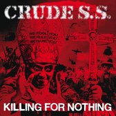 Crude S.S. - Killing For Nothing (LP)
