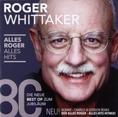Roger Whittaker - Alles Roger - Alles Hits