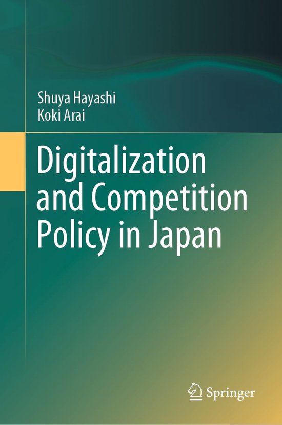 Digitalization and Competition Policy in Japan (ebook), Shuya Hayashi