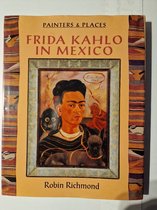 Frida Kahlo in Mexico