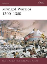 Warrior 84 - Mongol Warrior 1200–1350