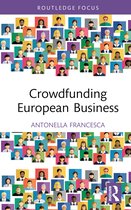 Routledge Focus on Economics and Finance- Crowdfunding European Business