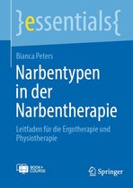 essentials - Narbentypen in der Narbentherapie