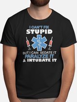 Je Can pas Fix stupide mais je Can le calmer, le paralyser et l'intuber - T-shirt - Funny - LOL - Humour - Blagues - Drôle - Rire - Blagues - Mignon - Amusant