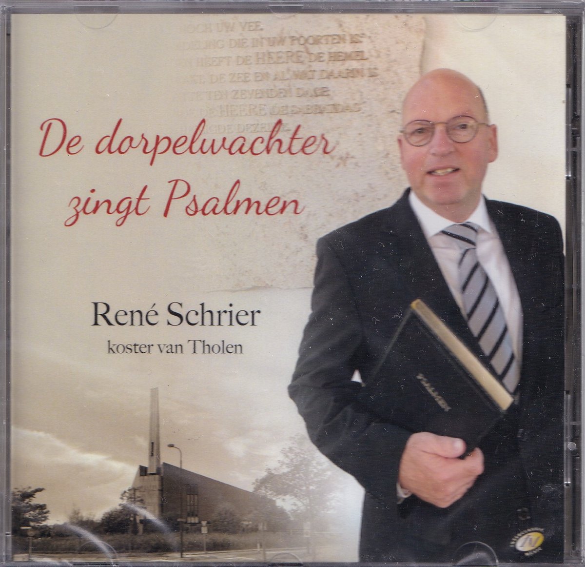 De dorpelwachter zingt Psalmen - René Schrier, koster van Tholen, Solozang niet-ritmisch