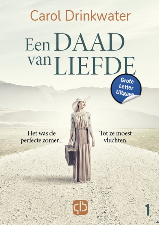 Boekcover "Een DAAD van LIEFDE" met een vrouw in een lange jurk en hoed met koffer op een landweg.
