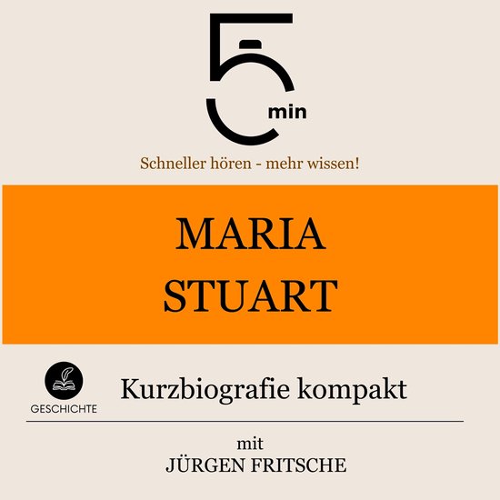 Maria Stuart: Kurzbiografie kompakt - cover