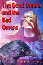The Good Omens and the Bad Omens