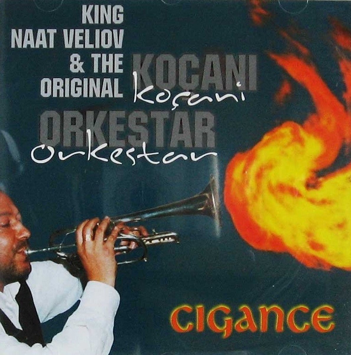 King Naat Veliov & Koçani Orkestar - Cigance (CD)