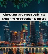 City Lights and Urban Delights
