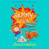 Sammy and the Extra-Hot Chilli Powder: New for 2024, a delightfully funny, heartwarming sniffer-dog story, perfect for younger readers aged 7-9 (Sammy, Book 1)