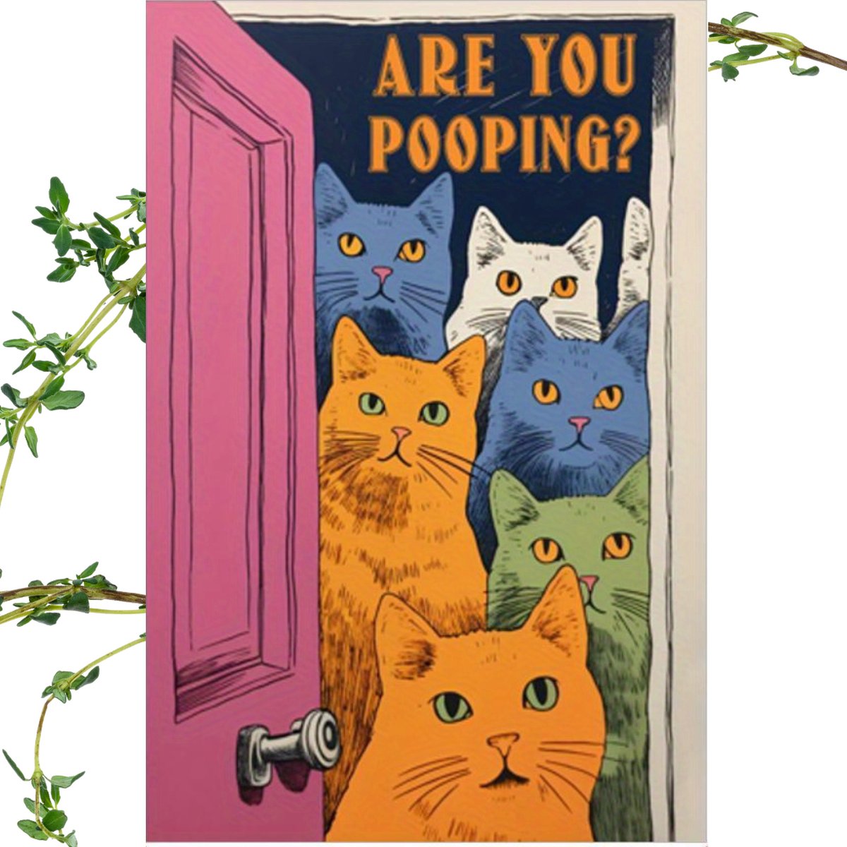 Nivard Are You Pooping Cat - Are You Pooping - Have A Nice Poop - Your Butt Napkins My Lord - Poster - Grappige Poster - 40x60cm Verschillend