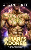 The Quasar Lineage 3 - Amari's Adored - A Sci-Fi Alien Romance