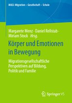 MiGS: Migration - Gesellschaft - Schule- Körper und Emotionen in Bewegung