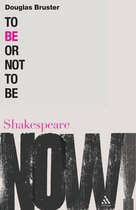 Boek 'To Be Or Not To Be' van Douglas Brewster. Titel in verticale letters, 'Shakespeare NOW!' in grote, ruwe letters.