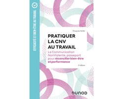 Pratiquer la CNV au travail - 3e éd.