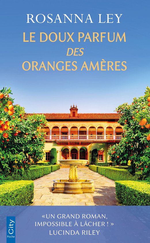 Le livre 'Le doux parfum des oranges amères' de Rosanna Ley, montrant une villa et des orangers.