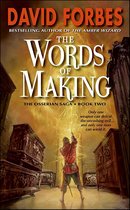 The Osserian Saga - The Words of Making
