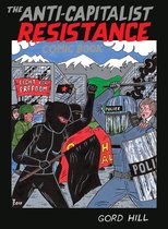 ISBN Anti-Capitalist Resistance Comic Book : From The WTO to The G20, comédies & nouvelles graphiques, Anglais, 112 pages