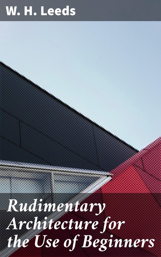 Rudimentary Architecture for the Use of Beginners - cover