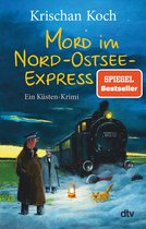 Thies Detlefsen & Nicole Stappenbek 10 - Mord im Nord-Ostsee-Express