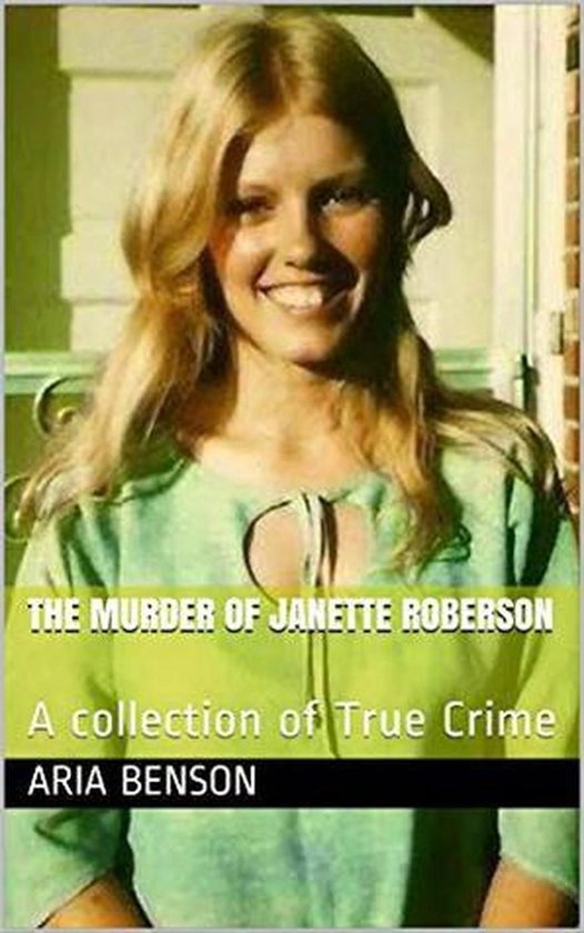 The Murder of Janette Roberson - cover