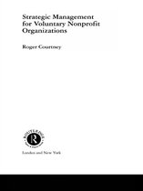 Routledge Studies in the Management of Voluntary and Non-Profit Organizations - Strategic Management for Nonprofit Organizations