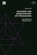 Radical Politics and Education- Rancière and Emancipatory Art Pedagogies