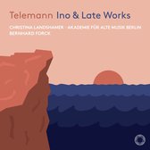 Christina Landshamer, Akademie Für Alte Musik Berlin - Telemann: Ino & Late Works (CD)