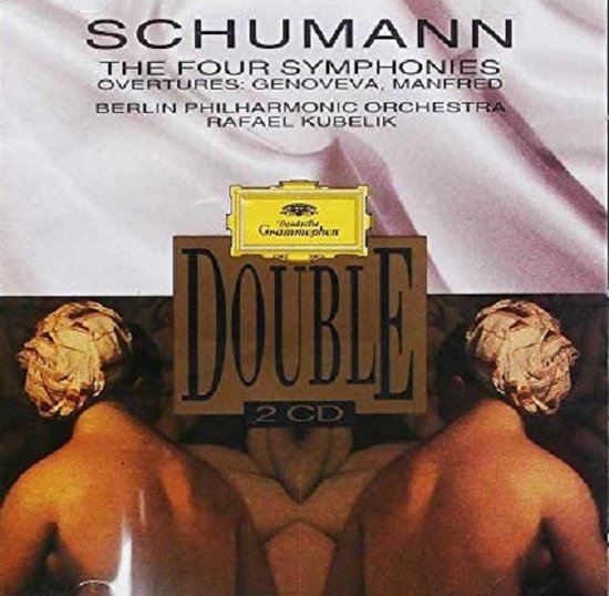 Schumann: The Four Symphonies; Genoveva & Manfred Overtures
