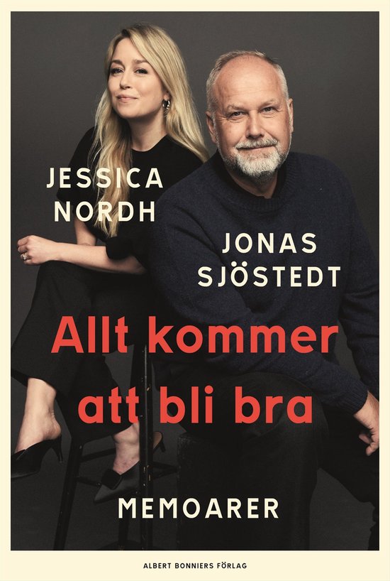 Allt kommer att bli bra : memoarer - cover