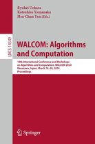 Lecture Notes in Computer Science 14549 - WALCOM: Algorithms and Computation