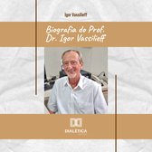 Biografia do Prof. Dr. Igor Vassilieff