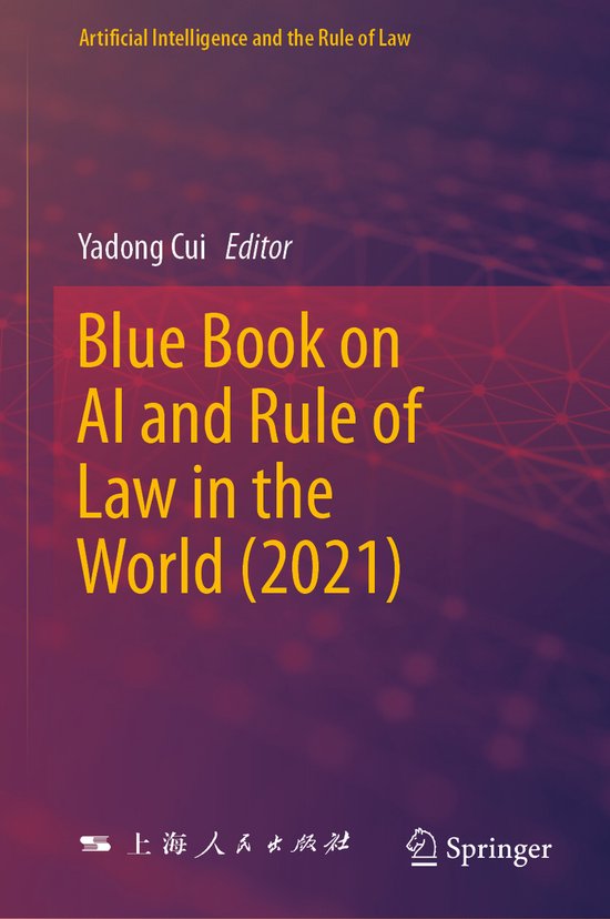Artificial Intelligence and the Rule of Law- Blue Book on AI and Rule ...