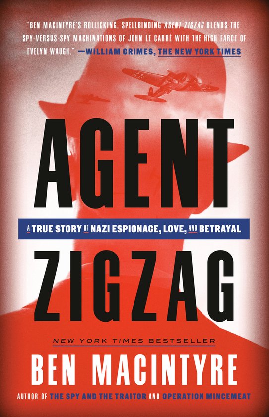 Couverture du livre Agent Zigzag, avec du texte rouge et blanc sur fond orange/rouge. Titre "AGENT ZIGZAG" et auteur "BEN MACINTYRE".
