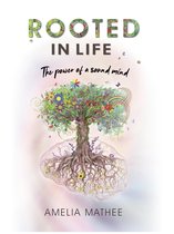 Rooted in Life