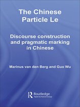 Routledge Studies in Asian Linguistics - The Chinese Particle Le