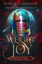 The Whim-Dark Tales 3 - The Weight Of Joy