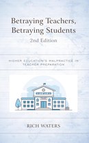 Betraying Teachers, Betraying Students
